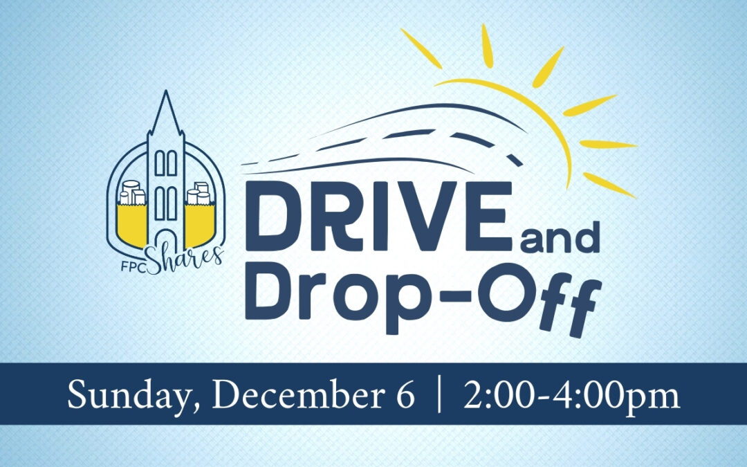 Drive & Drop-Off December 6