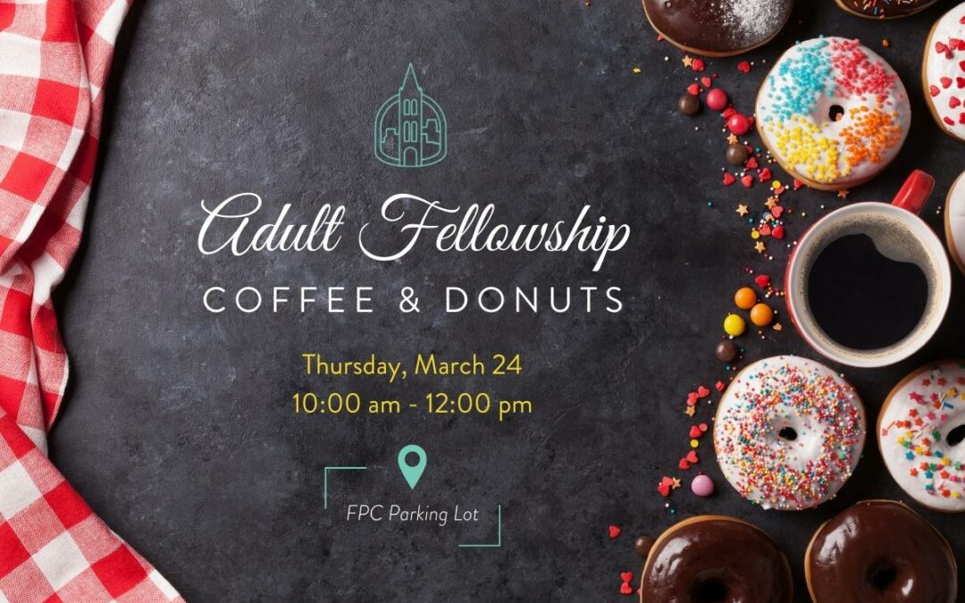 Adult Fellowship: Thursday, March 24